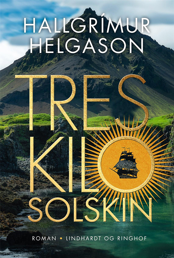 Tres kilo solskin - ny flot roman af islandske Hallgrímur Helgason