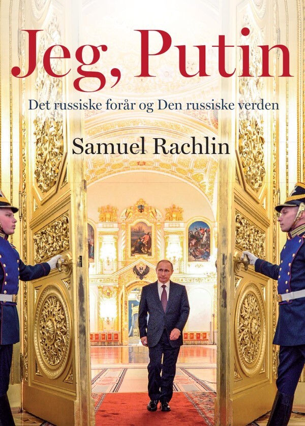 Samuel Rachlin: Jeg, Putin