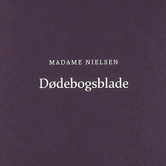 Mathias anbefaler: Dødebogsblade af Madame Nielsen