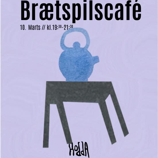 Brætspilscafé på Hodda: Vi introducerer fede brætspil d. 10. marts 2026