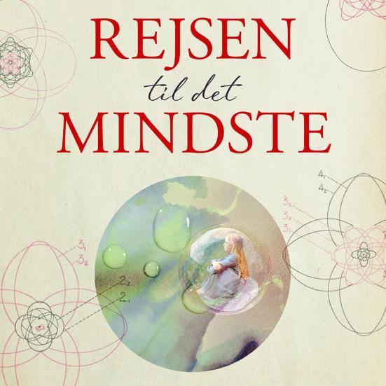 Lea anbefaler: Rejsen til det mindste