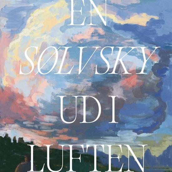 Mathias anbefaler: Kristian Himmelstrup: En sølvsky ud i luften: En roman om Emil Aarestrup