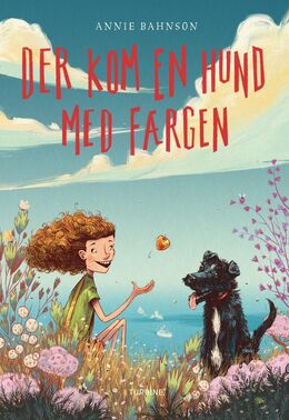 'Der kom en hund med færgen' af Annie Bahnson