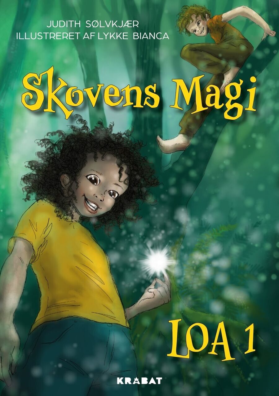 'Loa 1 - Skovens magi' af Judith Sølvkjær