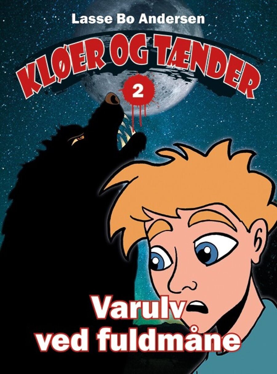 Kløer og tænder 2: Varulv ved fuldmåne af Lasse Bo Andersen