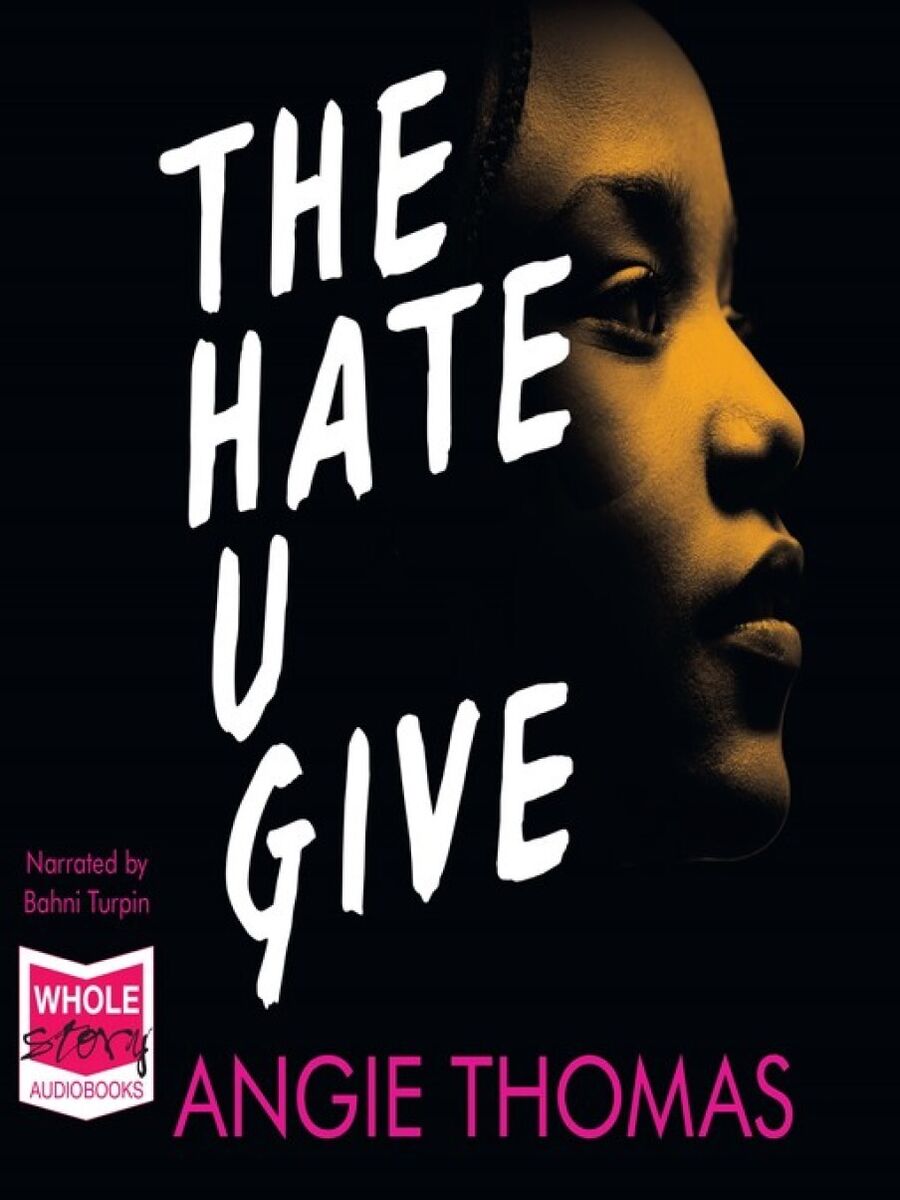 The hate U give af Angie Thomas
