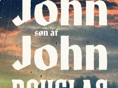 Marie anbefaler: John, søn af John af Douglas Stuart