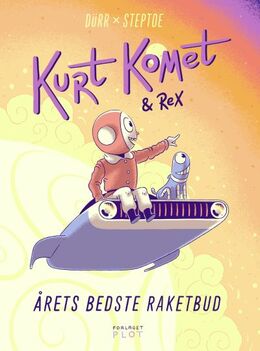 Morten Dürr, Patrick Steptoe: Kurt Komet & Rex - årets bedste raketbud