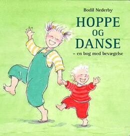 : Hoppe og danse : en bog med bevægelse