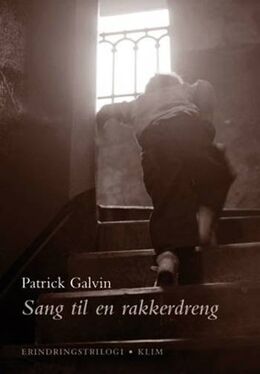 Patrick Galvin: Sang til en rakkerdreng