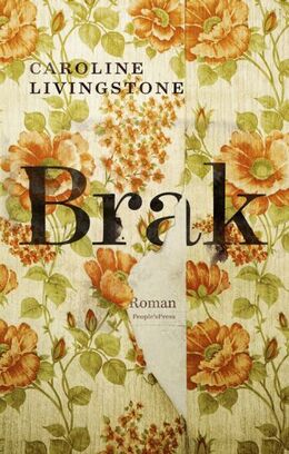 Caroline Livingstone (f. 1987): Brak : roman