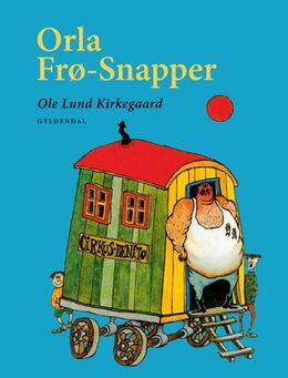 Ole Lund Kirkegaard: Orla Frø-Snapper