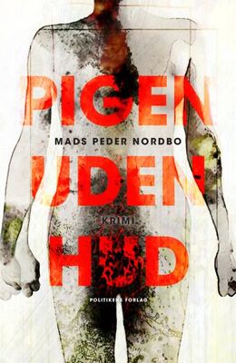 Mads Peder Nordbo: Pigen uden hud