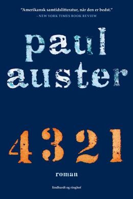 Paul Auster: 4 3 2 1 : roman