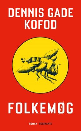 Dennis Gade Kofod: Folkemøg : roman