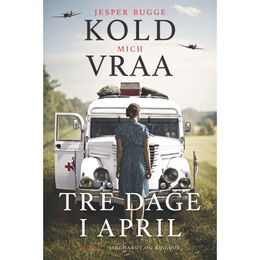 Jesper Bugge Kold, Mich Vraa: Tre dage i april